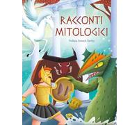 Racconti mitologici. Ediz. a colori