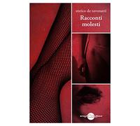 Racconti molesti
