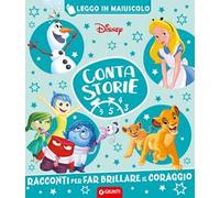 Racconti per far brillare il coraggio. Disney. Contastorie. Ediz. a colori
