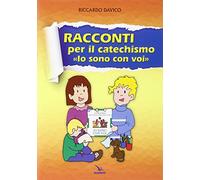 Racconti per il catechismo «Io sono con voi»
