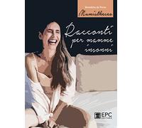 Racconti per mamme insonni