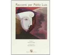 Racconti per Pablo Luis