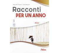Racconti per un anno. Con ebook. Con espansione online