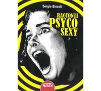 Racconti psyco sexy