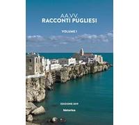 Racconti pugliesi 2019. Vol. 1