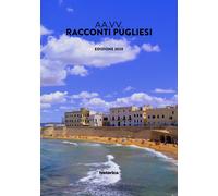 Racconti pugliesi 2020 - [Historica Edizioni]