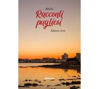 Racconti pugliesi 2024