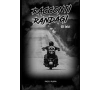 Racconti Randagi: Gli Inizi