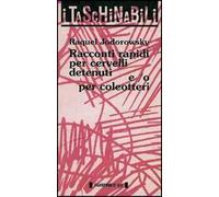 Racconti rapidi per cervelli detenuti e/o per coleotteri