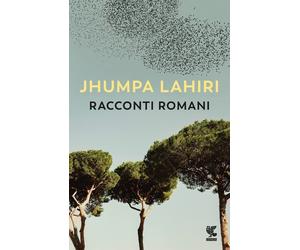 Racconti romani [Paperback] [Sep 13, 2022] Lahiri, Jhumpa