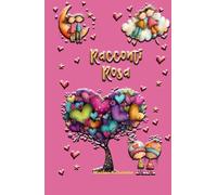 Racconti Rosa: Alla ricerca dell'Amore