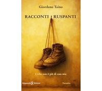 Racconti ruspanti: L’erba non è più di casa mia