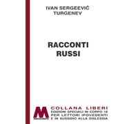 Racconti russi. Ediz. a caratteri grandi - Turgenev Ivan
