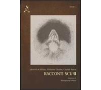 Racconti scuri. Ediz. italiana e francese