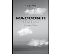 RACCONTI: Sette Storie, Sette mondi, un unico viaggio