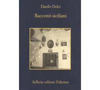 Racconti siciliani [Paperback] [Jun 20, 2024] Dolci, Danilo; Lorenzoni, Franco;