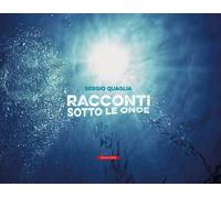 Racconti sotto le onde - [Edizioni Effedì]