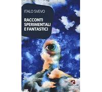 Racconti sperimentali e fantastici