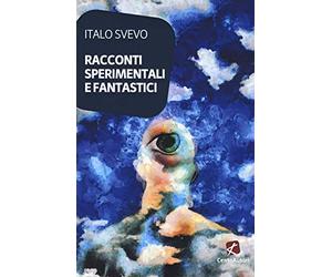 Racconti sperimentali e fantastici