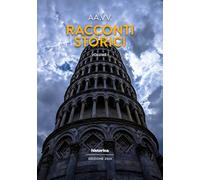 Racconti storici 2024 (Vol. 1)