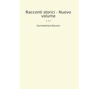 Racconti storici - Nuovo volume