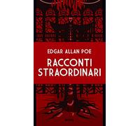 Racconti straordinari (Annotato)