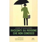 Racconti su persone che non conosco