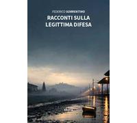 Racconti sulla legittima difesa