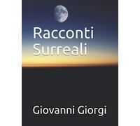 Racconti surreali 1
