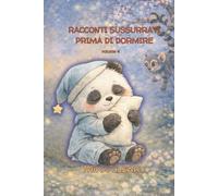 Racconti sussurrati prima di dormire v.4: Fiabe moderne per la buonanotte