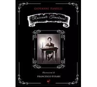 Racconti tenebrosi di Giovanni Fanelli, 2022, Gruppo Culturale Letterario