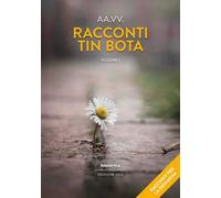 Racconti Tin Bota. Vol. 1