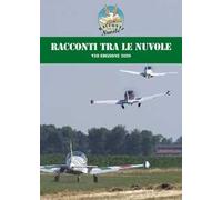 Racconti tra le nuvole. 7ª edizione 2020. Nuova ediz.. Vol. 8