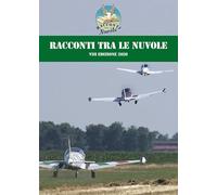 Racconti tra le nuvole. 7ª edizione 2020. Nuova ediz. (Vol. 8)