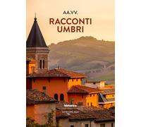 Racconti umbri 2026 - [Historica Edizioni]