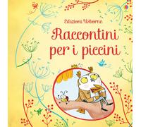 Raccontini per i piccini - 2015 - Usborne