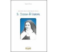 Racconto degli ultimi mesi di vita di santa Teresa di Lisieux