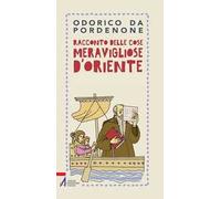 Racconto delle cose meravigliose d'Oriente