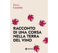 Racconto di una corsa nella terra del vino