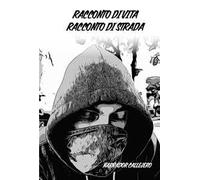 Racconto di vita racconto di strada