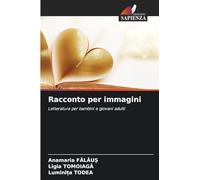 Racconto per immagini: Letteratura per bambini e giovani adulti