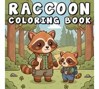 Raccoon Coloring Book: 50+ Cute & Playful Raccoon Coloring Pages for Relaxation - Bold, Simple, and Fun for Teens and Adults