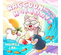 Raccoon Days: A Sunny Vacay Coloring Book for Adults & Teens featuring Kawaii Raccoons Enjoying Summer Moments for Relaxation