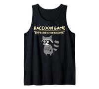 Raccoon Game Don't Look At The Raccoon Funny Raccoon Canotta