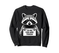 Raccoon Humor Per me sei davvero divertente Felpa