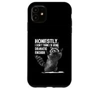 Raccoon Onestamente non penso di essere abbastanza drammatico Custodia per iPhone 11