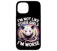 Raccoon Oppossum Non sono come le altre ragazze, sono peggio Custodia per iPhone 15