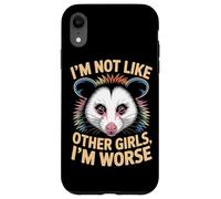Raccoon Oppossum Non sono come le altre ragazze, sono peggio Custodia per iPhone XR