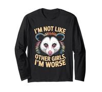 Raccoon Oppossum Non sono come le altre ragazze, sono peggio Maglia a Manica