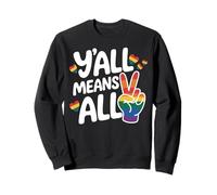 Raccoon Pride Y'all significa tutto il design dell'uguaglianza LGBTQ Felpa